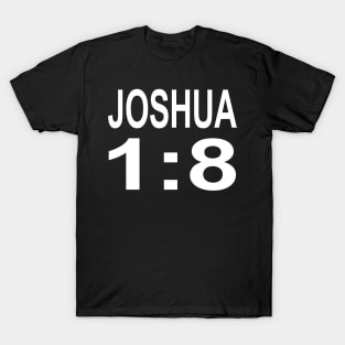 Meditate in the Word - Joshua 1:8 T-Shirt